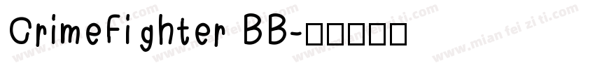 CrimeFighter BB字体转换
